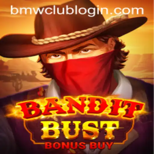 BanditBustBonusBuy: The Premier Game Joining the BMW CLUB