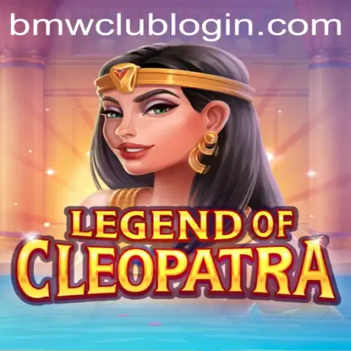 Exploring the Wonders of LegendOfCleopatra with a Twist of BMW CLUB