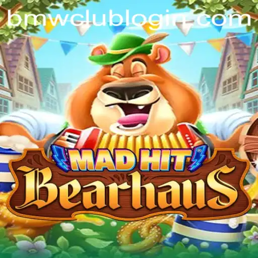 MadHitBearhaus: The Ultimate BMW CLUB Experience